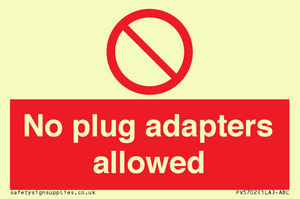 No plug adapters allowed Prohibition Sign